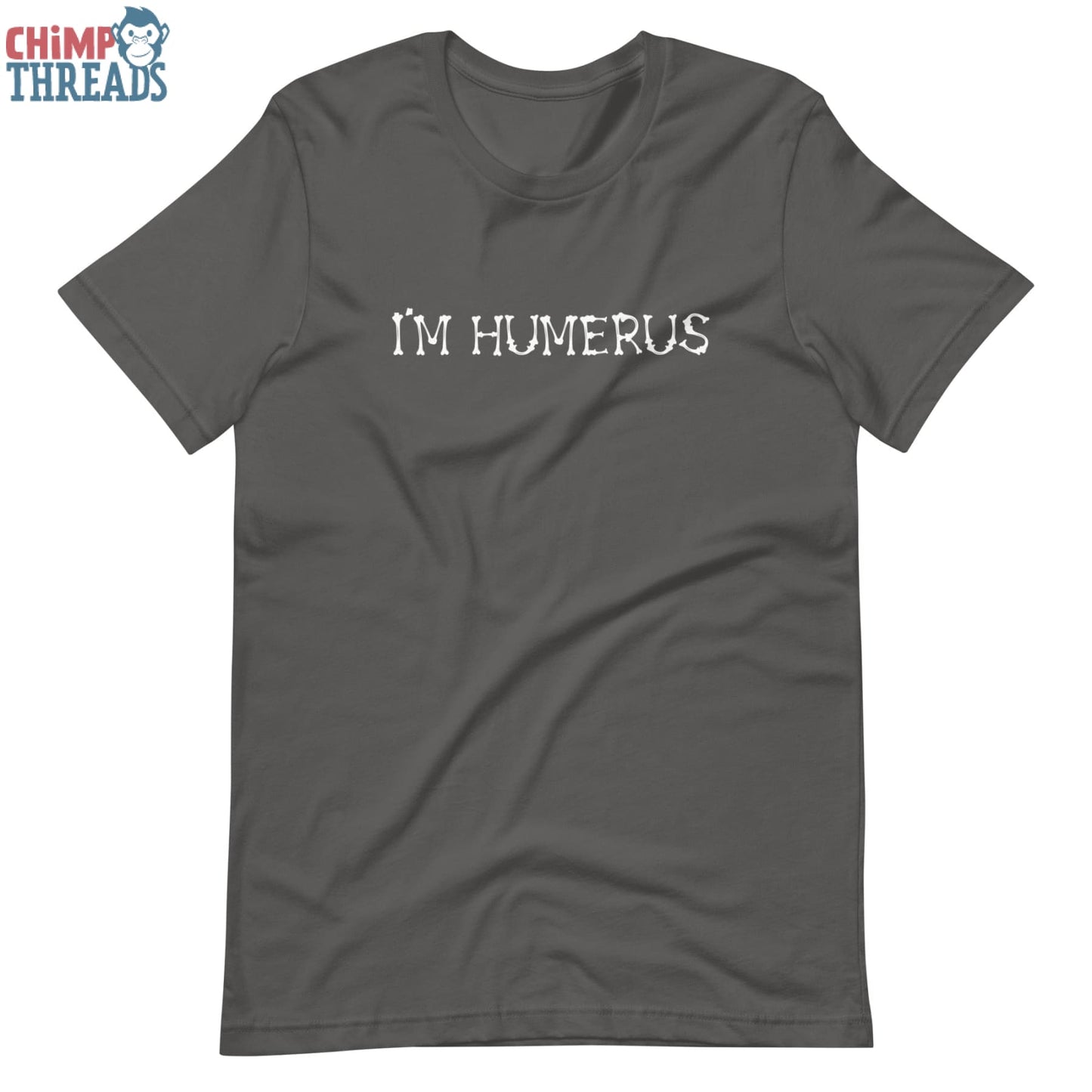 I’m Humerus - T-Shirt Halloween