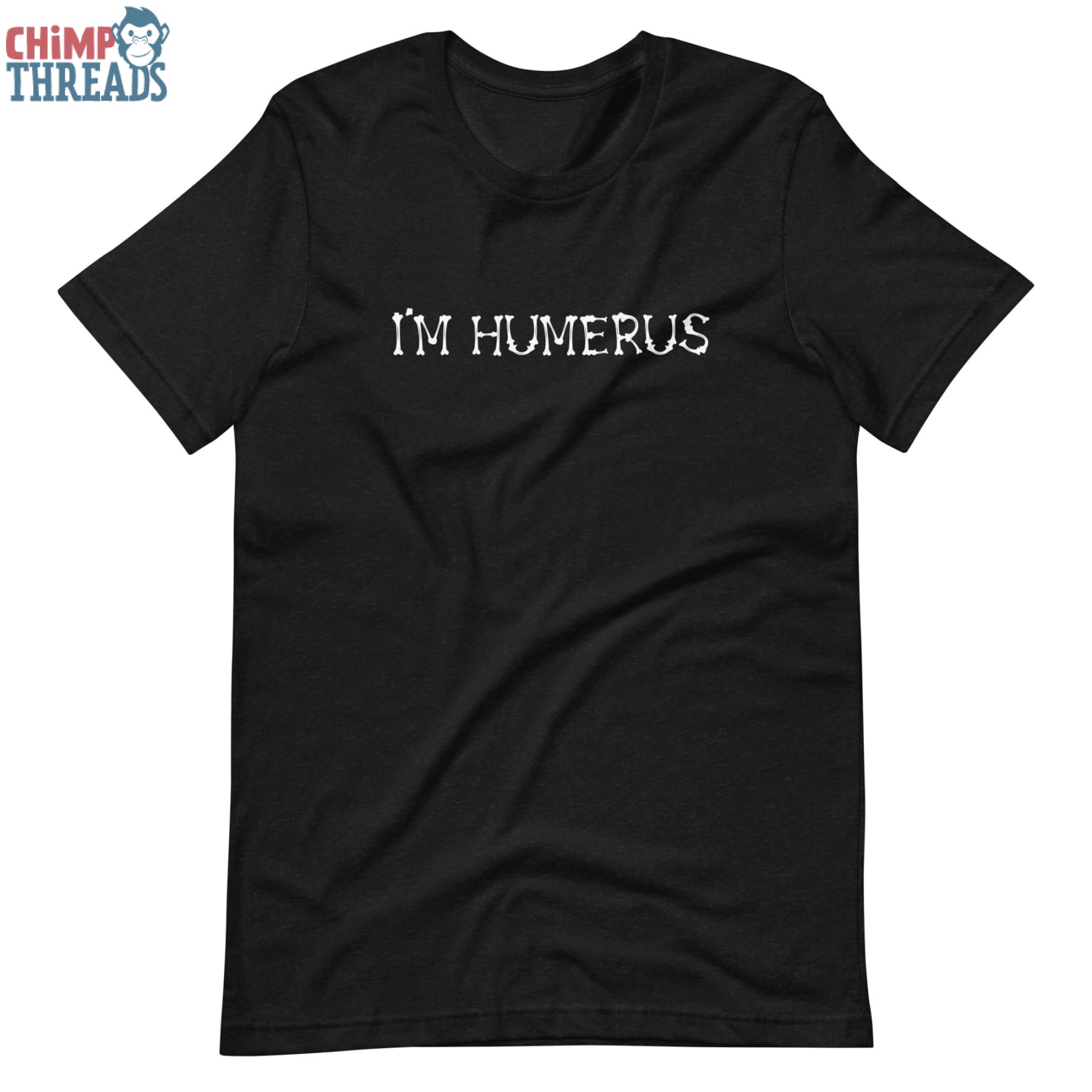 I’m Humerus - T-Shirt Halloween