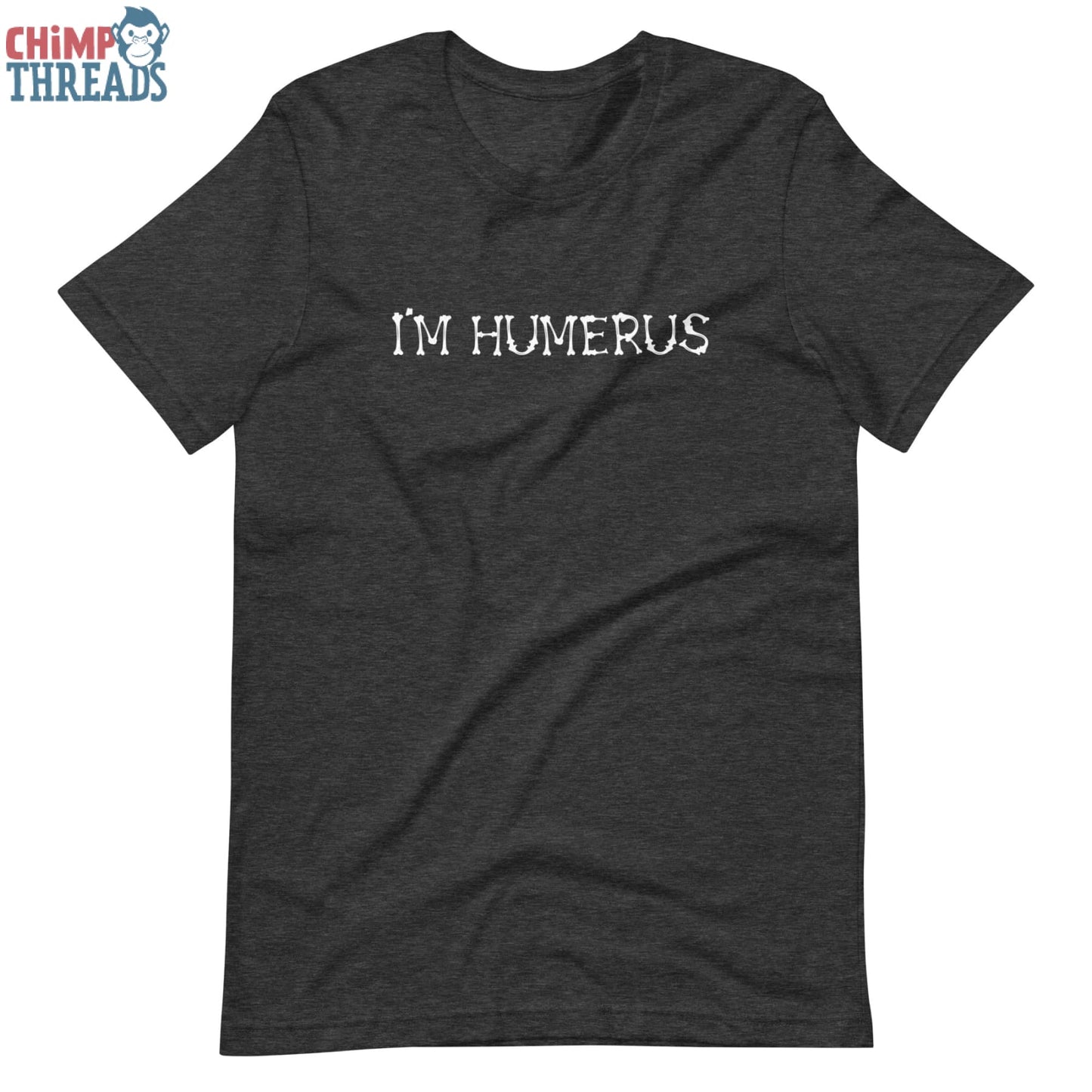I’m Humerus - T-Shirt Halloween