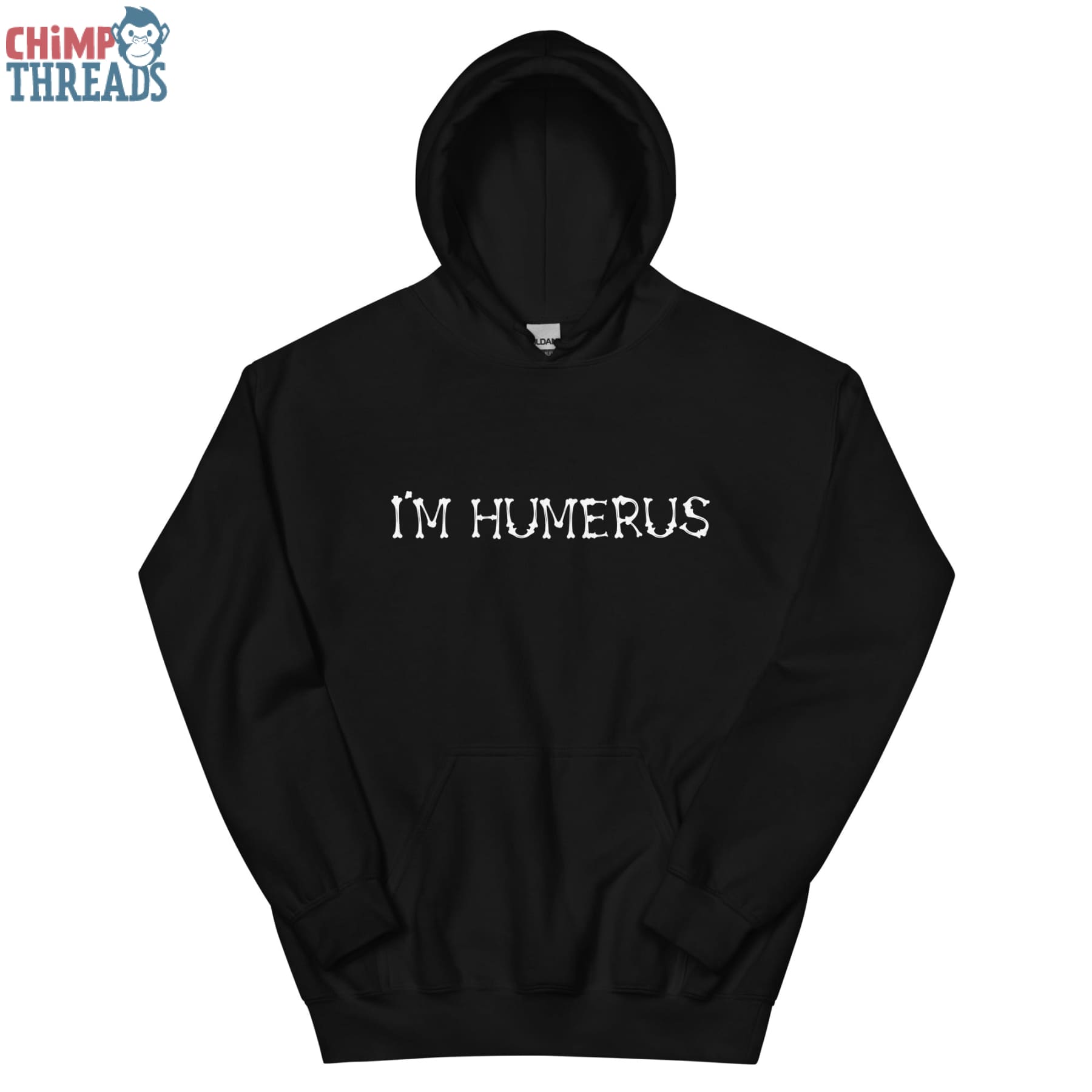 I’m Humerus Hoodie - T-Shirt Halloween